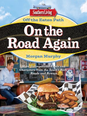 cover image of Off the Eaten Path, On the Road Again